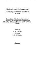 Hydraulic and Environmental Modelling: Proceedings of the Second International Conference on Hydraulic and Environmental Modelling of Coastal, Estuarine, and River Waters