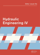 Hydraulic Engineering IV: Proceedings of the 4th International Technical Conference on Hydraulic Engineering (CHE 2016, Hong Kong, 16-17 July 2016)