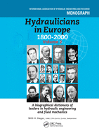 Hydraulicians in Europe 1800-2000: Volume 2