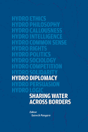 Hydro-Diplomacy: Sharing Water Across Borders