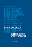 Hydro-diplomacy: Sharing Water Across Borders