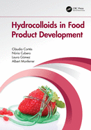 Hydrocolloids in Food Product Development: Bdn Food Ingenieraia de Alimentaciaon