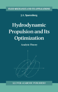 Hydrodynamic Propulsion and Its Optimization: Analytic Theory