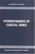 Hydrodynamics of Coastal Zones: Volume 48