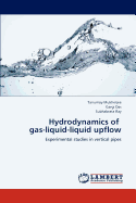 Hydrodynamics of Gas-Liquid-Liquid Upflow