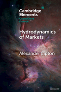 Hydrodynamics of Markets: Hidden Links between Physics and Finance