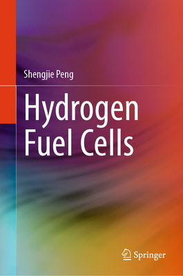 Hydrogen Fuel Cells - Peng, Shengjie