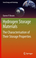 Hydrogen Storage Materials: The Characterisation of Their Storage Properties