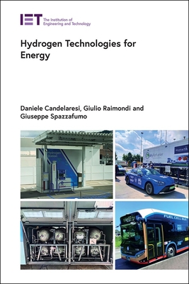 Hydrogen Technologies for Energy - Candelaresi, Daniele, and Raimondi, Giulio, and Spazzafumo, Giuseppe