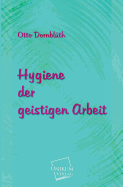 Hygiene Der Geistigen Arbeit