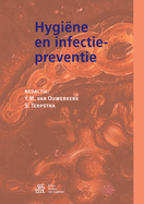 Hygiene En Infectiepreventie