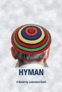 Hyman: A Novel of the Jewish Encounter Movement