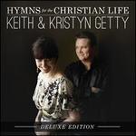 Hymns for the Christian Life [Deluxe]