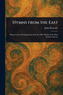 Hymns From the East
