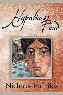 Hypatia's Feud - Fourikis, Nicholas