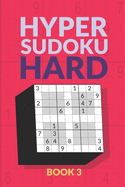 Hyper Sudoku Book: 200 Hard Sudoku Variant Puzzles
