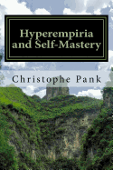 Hyperempiria and Self-Mastery: Apply Hyperempiria for Your Personal Development