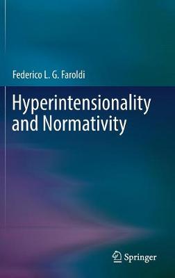 Hyperintensionality and Normativity - Faroldi, Federico L G