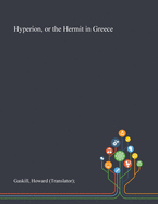 Hyperion, or the Hermit in Greece