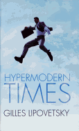 Hypermodern Times