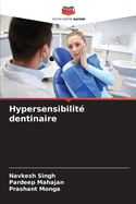 Hypersensibilit? dentinaire
