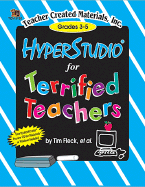 Hyperstudio(r) 3.1 for Teachers - Fleck, Tim, and Isbister, Syble C, and Carey, Chris