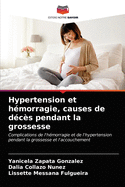 Hypertension et h?morragie, causes de d?c?s pendant la grossesse