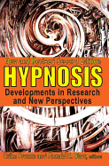 Hypnosis: Developments in Research and New Perspectives