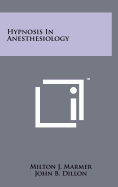 Hypnosis In Anesthesiology