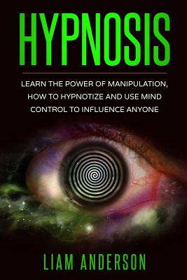 Hypnosis - Learn The Power of Manipulation, How to Hypnotize and Use Mind Control to Influence Anyone: Owl Notebook - College Rule Lined Writing and Notes Journal - Anderson, Liam