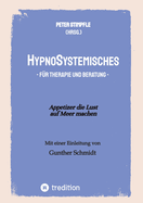 HypnoSystemisches - f?r Therapie und Beratung -: Appetizer die Lust auf Meer machen