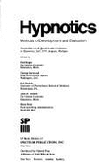 Hypnotics: Methods of Development and Evaluation: Proceedings of the Brook Lodge Conference on Hypnotics, July, 1974, Augusta, Michigan