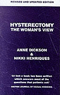 Hysterectomy: The Woman's View