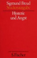 Hysterie Und Angst (Studienausgabe) Bd.6 Von 10 U. Erg. -Bd