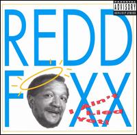 I Ain't Lied Yet - Redd Foxx