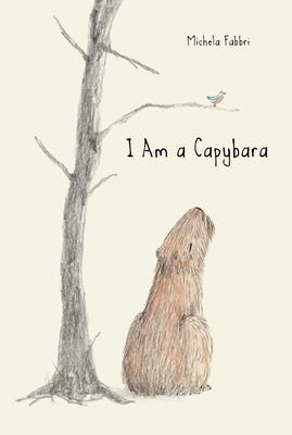 I Am a Capybara - Fabbri, Michela