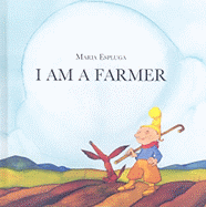 I Am a Farmer