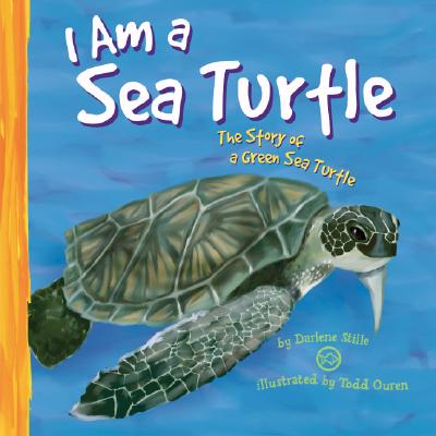 I Am a Sea Turtle: The Life of a Green Sea Turtle - Stille, Darlene R
