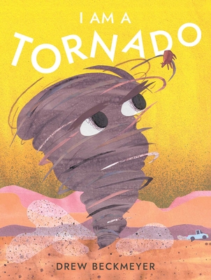 I Am a Tornado - 