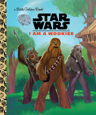 I Am a Wookiee (Star Wars) - 