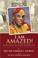I Am Amazed!: Reflections on an Awe-Inspired Life