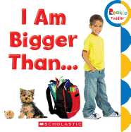 I Am Bigger Than...