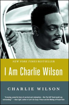 I Am Charlie Wilson - Wilson, Charlie