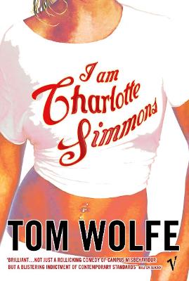 I Am Charlotte Simmons - Wolfe, Tom