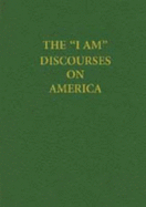 I Am Discourses on America