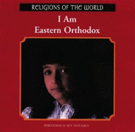 I Am Eastern Orthodox