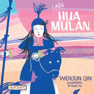 I Am Hua Mulan