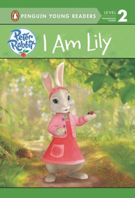 I Am Lily - Penguin Young Readers