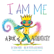 I Am Me: A Book of Authenticity (a Board Book)