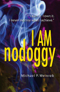 I am nodoggy